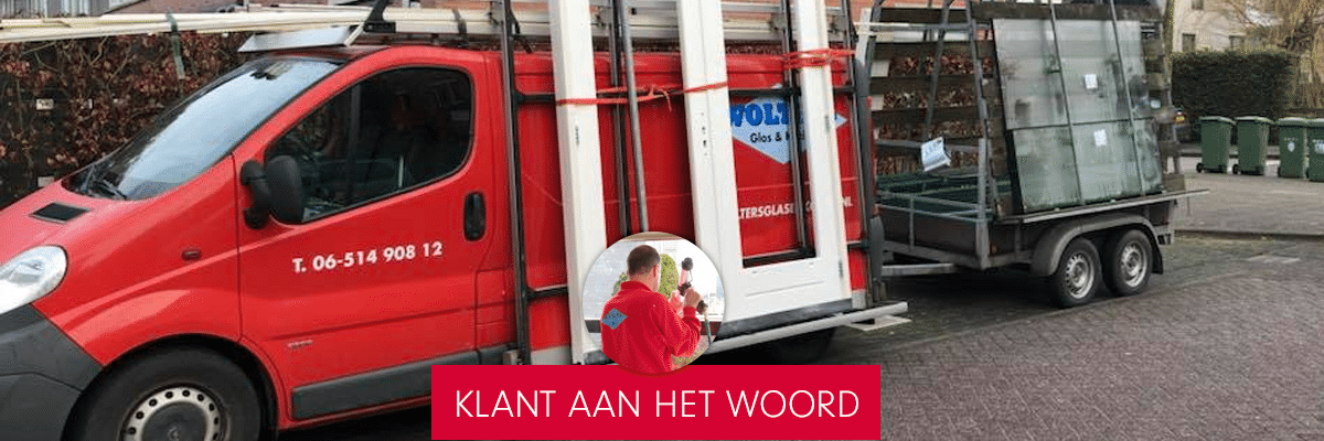 Klant aan het woord: Wolters Glas en Kozijn